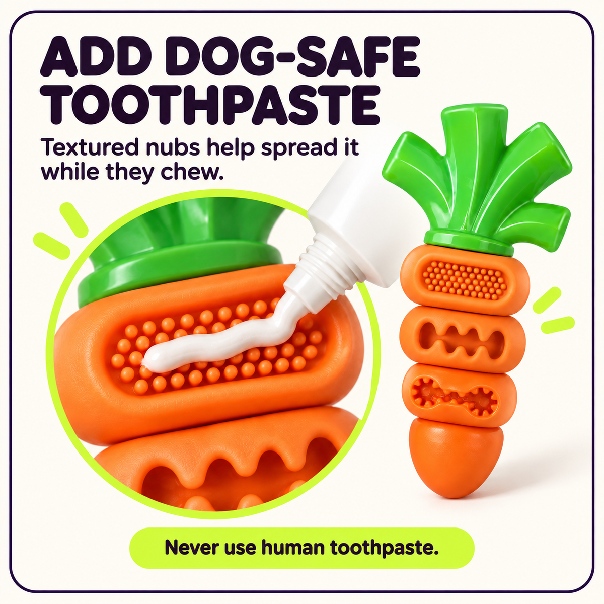 Dog-safe toothpaste applied to textured carrot chew toy nubs
